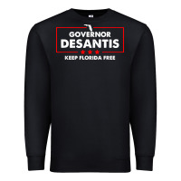 Black desantis governor keep florida free Premium Sweatshirt - artisFamous