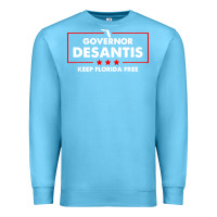 Ocean Blue desantis governor keep florida free Premium Sweatshirt - artisFamous