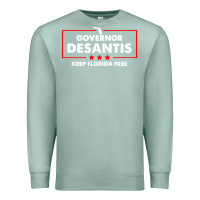 Seafoam desantis governor keep florida free Premium Sweatshirt - artisFamous