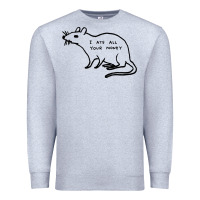 Heather Grey I Ate All Your Money Premium Sweatshirt - artisFamous