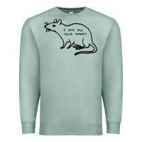 Seafoam I Ate All Your Money Premium Sweatshirt - artisFamous