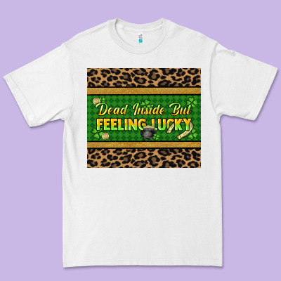 Dead Inside But Feeling Lucky 20oz Skinny Tumbler Premium Tee Designed By Howdyjamesfarm
