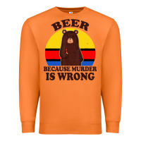 Carrot funny beer because murder is wrong for drinking men lover Premium Sweatshirt - artisFamous