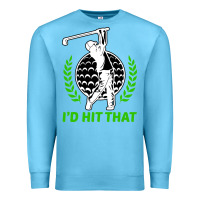 Ocean Blue id hit that funny golfing golf Premium Sweatshirt - artisFamous