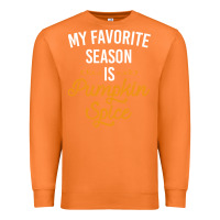 My Favorite Season Is Pumpkin Spice Premium Sweatshirt | Teevron