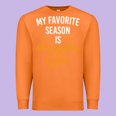 My Favorite Season Is Pumpkin Spice Premium Sweatshirt Designed By Artisfamous