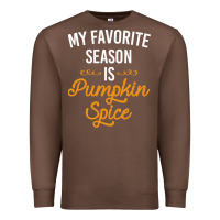 Chestnut my favorite season is pumpkin spice Premium Sweatshirt - artisFamous