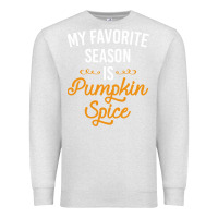 Oatmeal Heather my favorite season is pumpkin spice Premium Sweatshirt - artisFamous