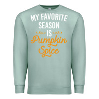 Seafoam my favorite season is pumpkin spice Premium Sweatshirt - artisFamous
