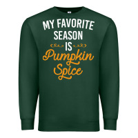 Sports Green my favorite season is pumpkin spice Premium Sweatshirt - artisFamous