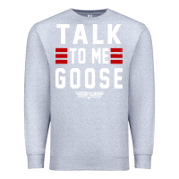 Heather Grey top gun talk to me goose distressed Premium Sweatshirt - artisFamous