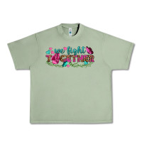 Oil Green We Fight Together Urban Heavy Tee - BundleAndBundleShop