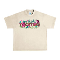 Sandshell We Fight Together Urban Heavy Tee - BundleAndBundleShop