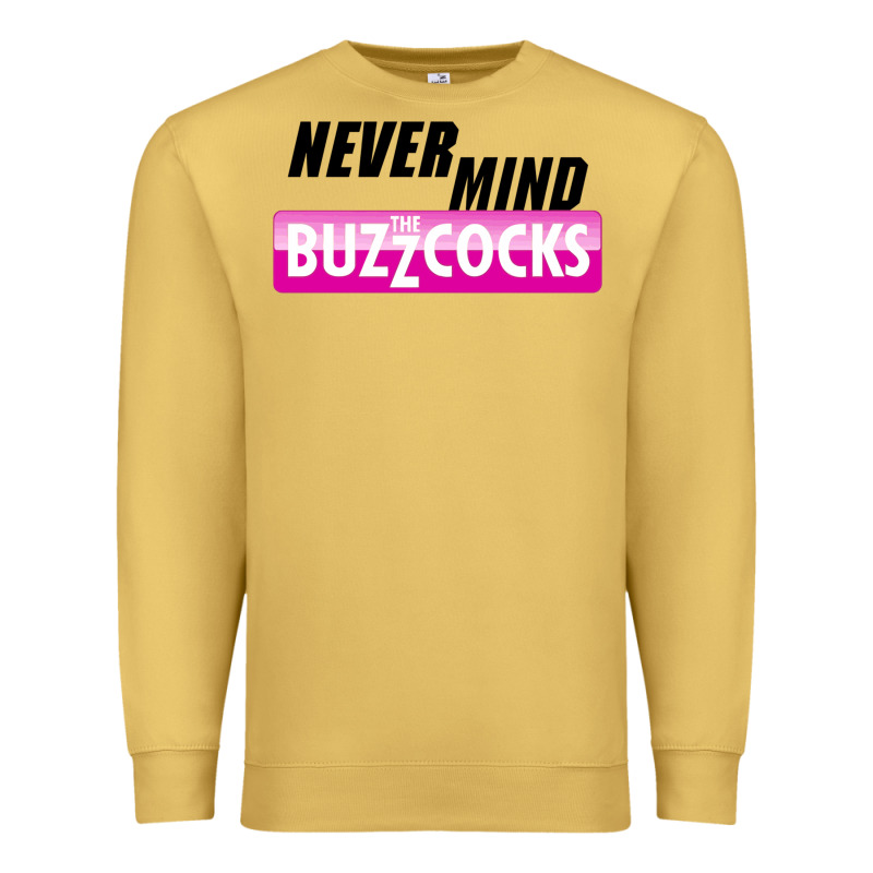 Never Mind The Buzzcocks Premium Sweatshirt by artisFamous | Teevron