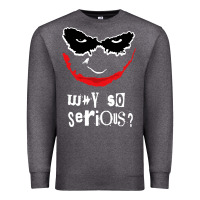 Charcoal Heather why so serious Premium Sweatshirt - artisFamous