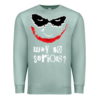 Seafoam why so serious Premium Sweatshirt - artisFamous