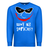 True Royal why so serious Premium Sweatshirt - artisFamous