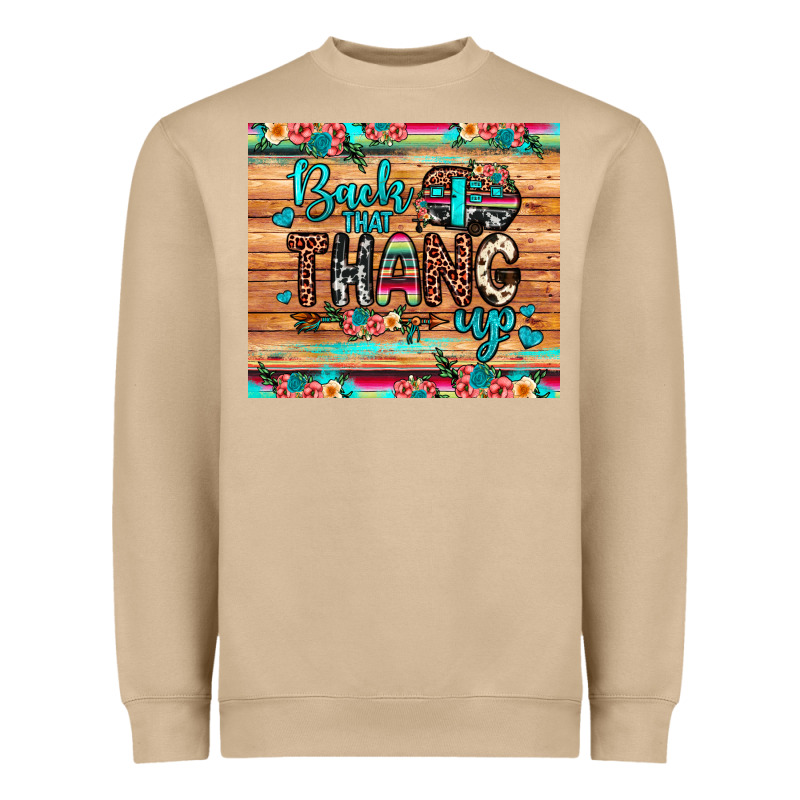 Back That Thang Up Heavyweight Sweatshirt by JahusDesignShop | Teevron