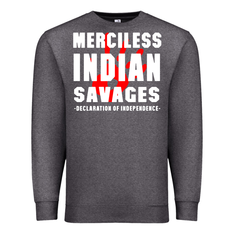Merciless Indian Savages Premium Sweatshirt by artisFamous | Teevron