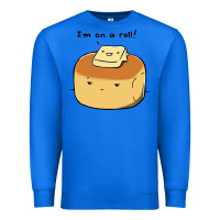 True Royal i'm on a roll! Premium Sweatshirt - artisFamous