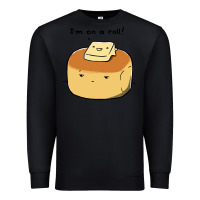 Black i'm on a roll! Premium Sweatshirt - artisFamous