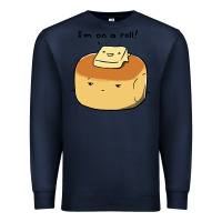 Navy i'm on a roll! Premium Sweatshirt - artisFamous