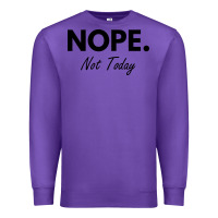 Purple nope not today Premium Sweatshirt - artisFamous