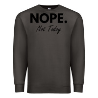 Smoke nope not today Premium Sweatshirt - artisFamous