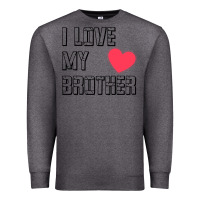 Charcoal Heather i love my brother, brothers day , brother sister  love Premium Sweatshirt - artisFamous