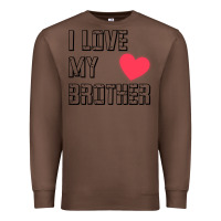 Chestnut i love my brother, brothers day , brother sister  love Premium Sweatshirt - artisFamous