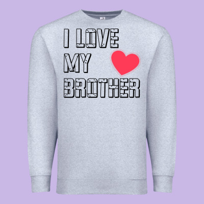I Love My Brother, Brothers Day , Brother Sister  Love Premium Sweatshirt Designed By Artisfamous