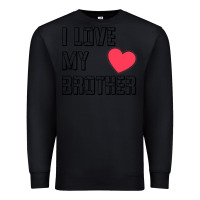Black i love my brother, brothers day , brother sister  love Premium Sweatshirt - artisFamous