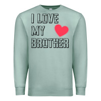 Seafoam i love my brother, brothers day , brother sister  love Premium Sweatshirt - artisFamous