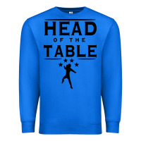 True Royal head of the table Premium Sweatshirt - artisFamous
