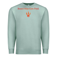 Seafoam toronto kawhi board man gets paid Premium Sweatshirt - artisFamous