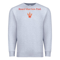 Heather Grey toronto kawhi board man gets paid Premium Sweatshirt - artisFamous