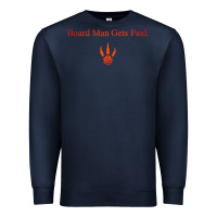 Navy toronto kawhi board man gets paid Premium Sweatshirt - artisFamous