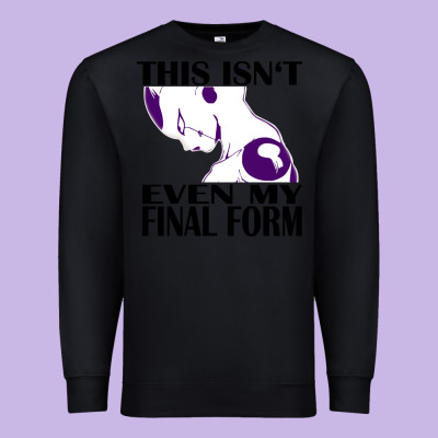Even My Final Form Premium Sweatshirt Designed By Artisfamous