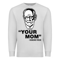 Dove Grey your mom  Sigmund Freud Premium Sweatshirt - artisFamous