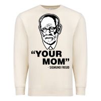 Sandshell your mom  Sigmund Freud Premium Sweatshirt - artisFamous