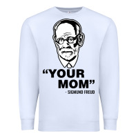 White your mom  Sigmund Freud Premium Sweatshirt - artisFamous