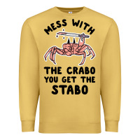 Antique Gold mess with the crabo you get the stabo Premium Sweatshirt - artisFamous