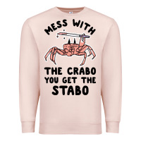 Pale Pink mess with the crabo you get the stabo Premium Sweatshirt - artisFamous