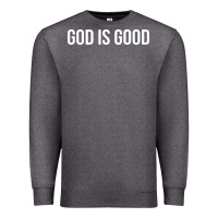 Charcoal Heather god is good Premium Sweatshirt - artisFamous