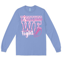Colony Blue Together WE Fight Long Sleeve Tee - CowhideDigitalArt
