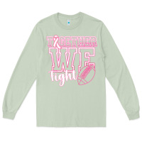 Matcha Together WE Fight Long Sleeve Tee - CowhideDigitalArt