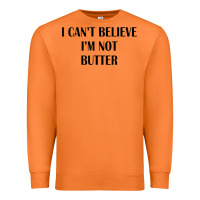 Carrot i cant believe im not butter Premium Sweatshirt - artisFamous