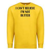 Lemon i cant believe im not butter Premium Sweatshirt - artisFamous