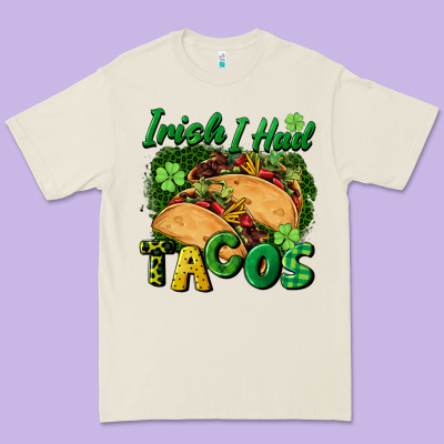 Irish I Had Tacos Premium Tee Designed By Cowgirlartshop