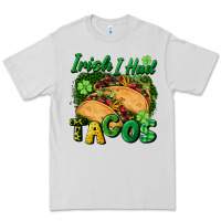 Dove Grey Irish i had tacos Premium Tee - CowGirlArtShop